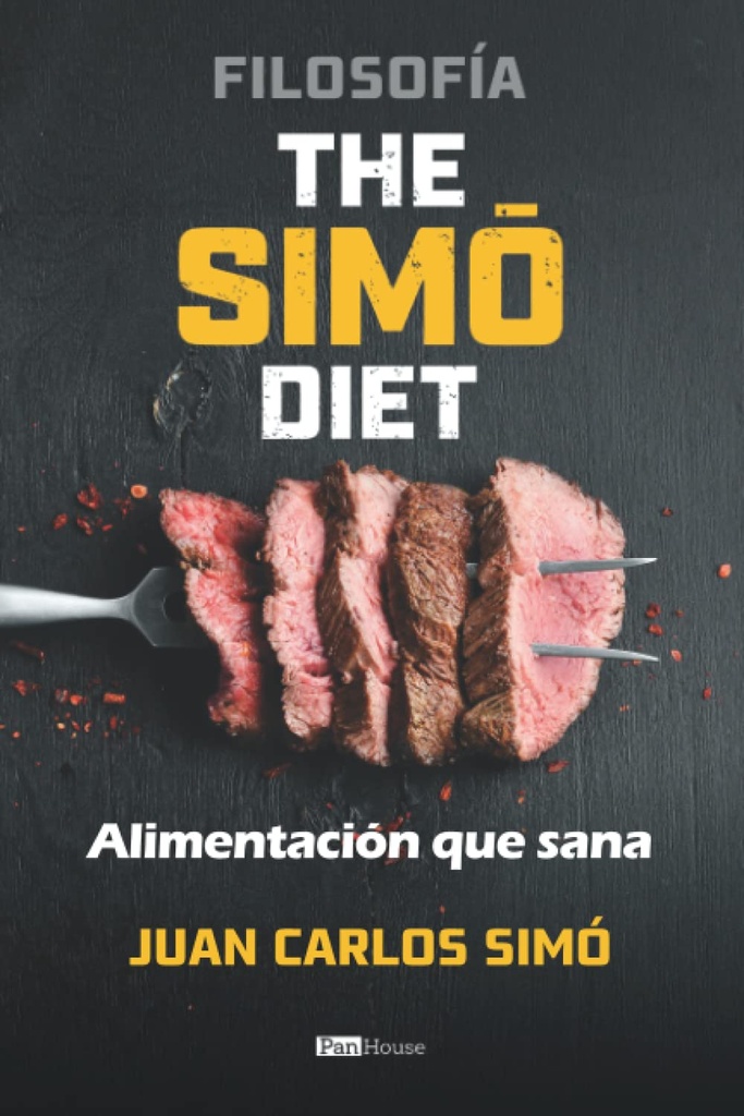 Filosofía The Simó Diet: Alimentación que sana (Edizione spagnola)