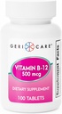 GeriCare Vitamina B-12 500mcg Tablets – Supporta livelli energetici sani, Funzione cerebrale e salute circolatoria – Supplemento fiducioso per il benessere quotidiano – 100 conte