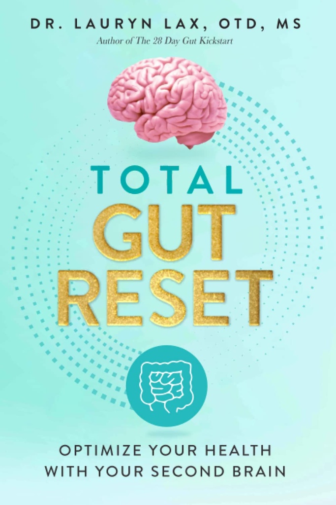 Total Gut Reset: Ottimizza la tua salute con il tuo secondo cervello