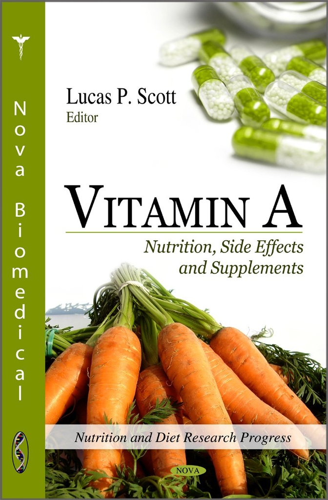 Vitamina A: Nutrizione, Effetti collaterali e Supplementi (Progressi di ricerca nutrizionale e dieta)