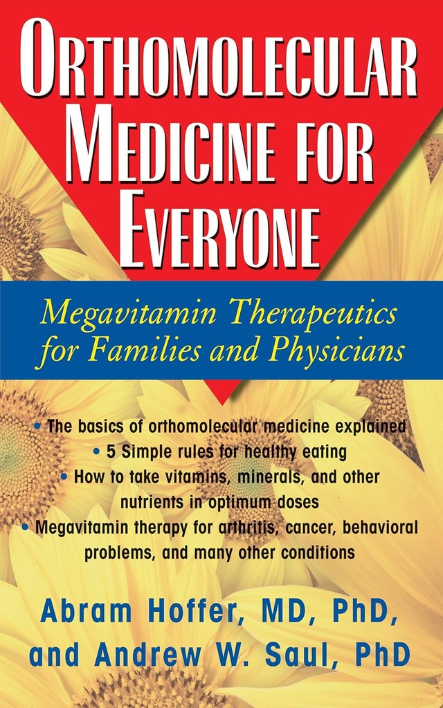 Medicina ortomolecolare per tutti: terapeutica Megavitamin per famiglie e medici