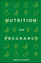 NUTRITION E PREGNANZIA: un percorso sano per voi e il vostro bambino. Pre e Post Natal Foods