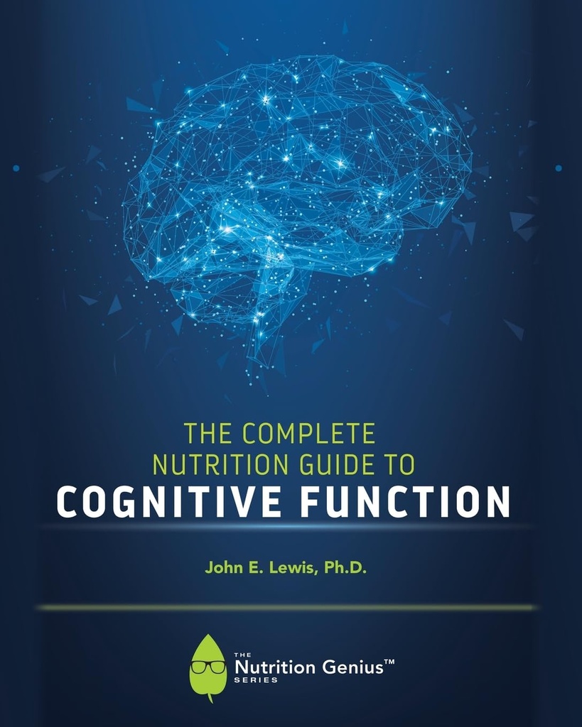 Guida alla nutrizione completa alla funzione cognitiva