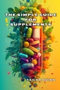 La guida semplice per i supplementi