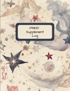 PMDD Supplemento Log Book | Log Book to Record Vitamins and Medicine for Premenstrual Dysphoric Disorder