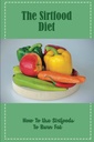 La dieta di Sirtfood: come usare i mangimi per bruciare i grassi
