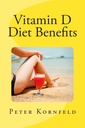 Vantaggi della dieta della vitamina D: Sunshine, migliori alimenti e prevenzione delle malattie