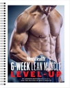 6-Week muscolare magra livello-up: l'allenamento per sovraccarico crescita del muscolo veloce