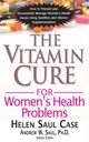 La vitamina Cure per i problemi di salute delle donne