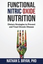 Nutrizione ossido nitrico funzionale: Strategie dietetiche per prevenire e trattare la malattia cronica