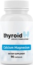 Calcio Magnesio - Medico formulato clinicamente dimostrato di aiutare con la forza di ossa, ridurre la tensione muscolare e stabilizzare la funzione di paratiroide, sostenere la funzione tiroide