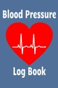 Libro di registro della pressione sanguigna: registrare e monitorare le vostre letture di pressione sanguigna quotidiane, insieme con la vitamina e l'uso supplemento.