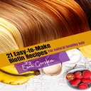 21- facile fare ricette biotina: per tutti i capelli sani naturali
