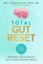 Total Gut Reset: Ottimizza la tua salute con il tuo secondo cervello
