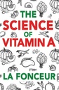 La scienza della vitamina A: tutto ciò che devi sapere sulla vitamina A