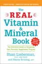 Il Libro della Vera Vitamina e Minerale, 4° edizione: La Guida Definitiva alla Progettazione del Programma Integratore Personale