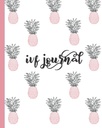IVF Journal: Quotazioni Ispirative-Lined Diary, Notebook, Organizzatore per il monitoraggio della fertilità, Preparazione della gravidanza e Concezione. Carino rosa e blu ananas design per le donne che cercano di concepire.