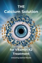 La soluzione di calcio per il trattamento della vitamina K2: risultati ottimali