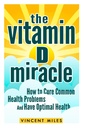 Il miracolo della vitamina D: come curare i problemi di salute comuni e avere una salute ottimale (FREE BOOK OFFER INCLUDED) (Vitamin D Solution, Trattamento della vitamina D, Stile di vita naturale)
